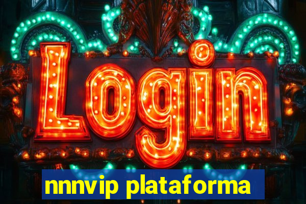 nnnvip plataforma